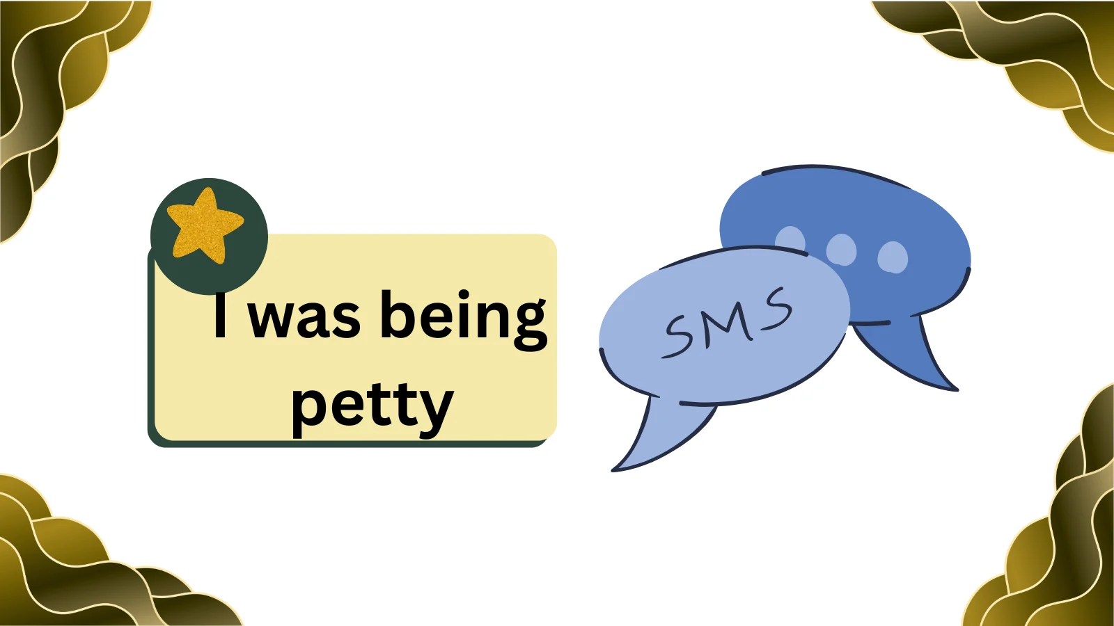 Petty Meaning in Text The Savage Guide Everyone Needs