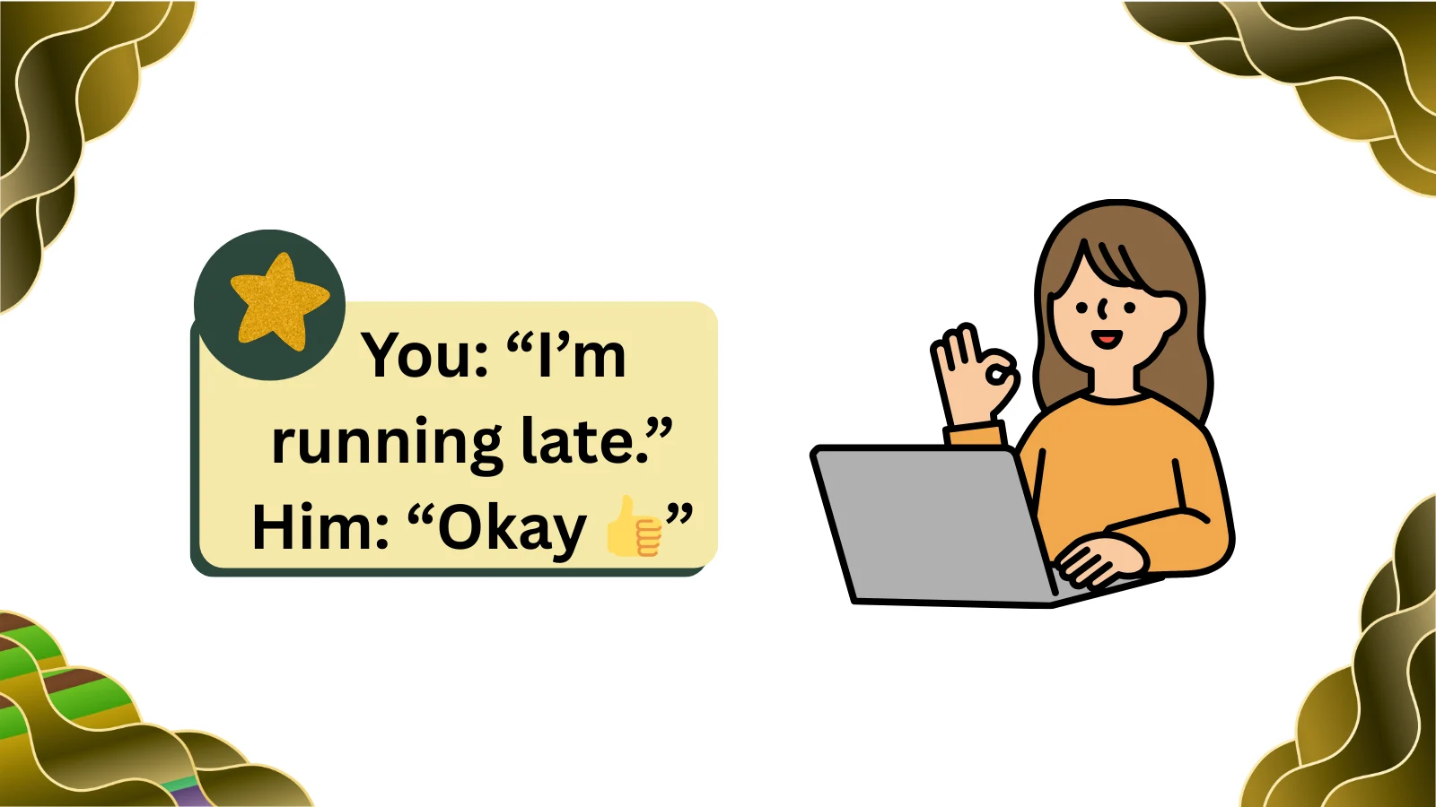 Powerful What does okay mean from a guy decoded brutally