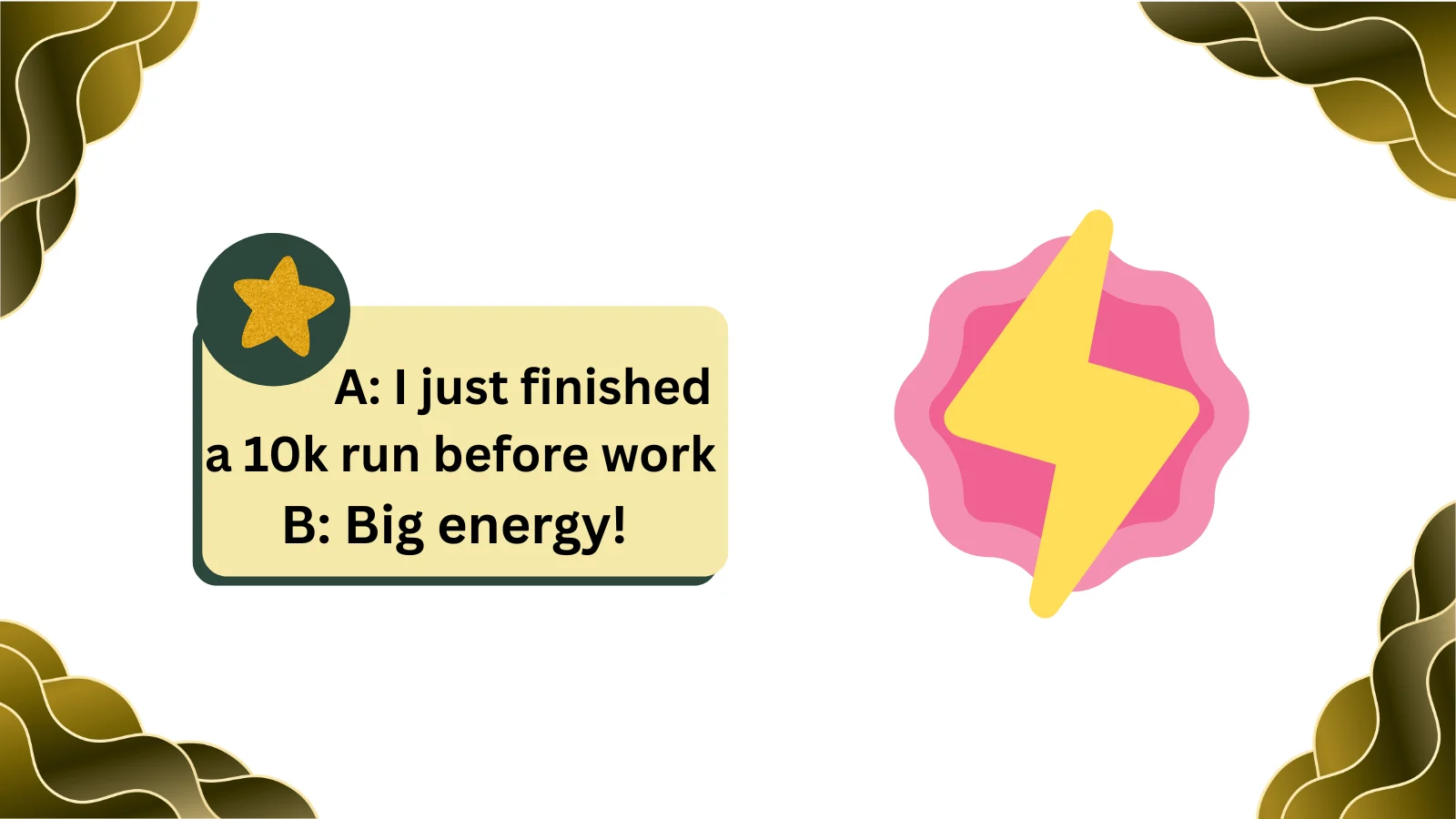 what does big energy mean in slang