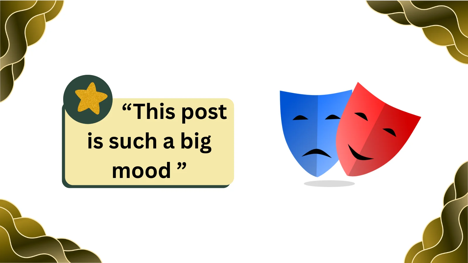 what does big mood mean in slang