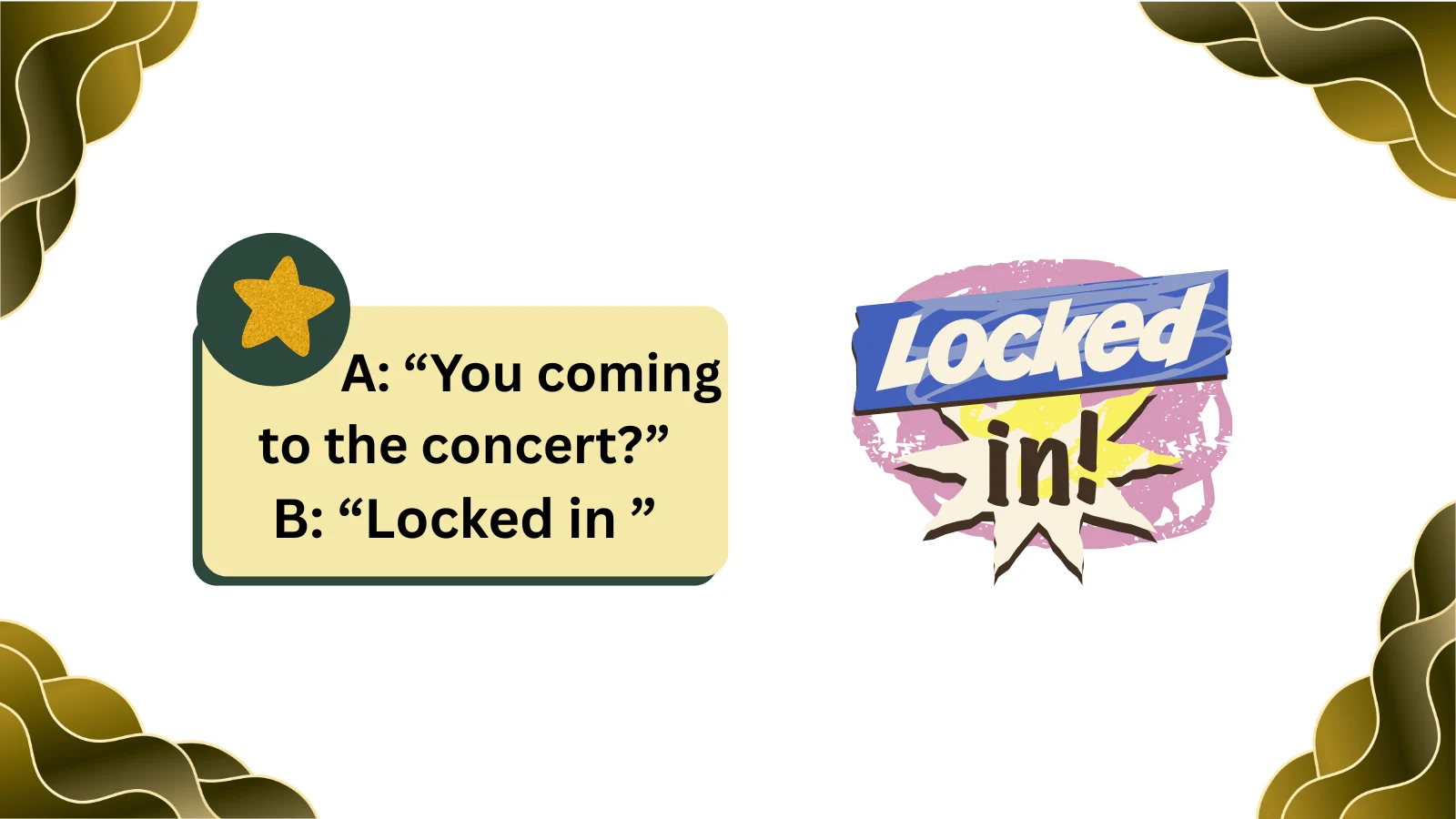 what does locked in mean in text
