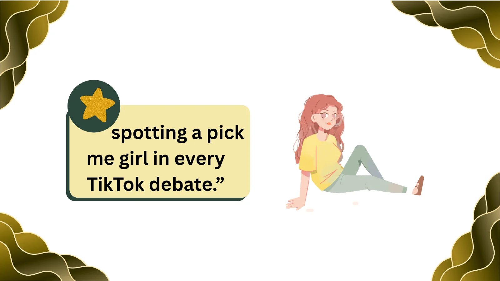 what does pick me girl mean