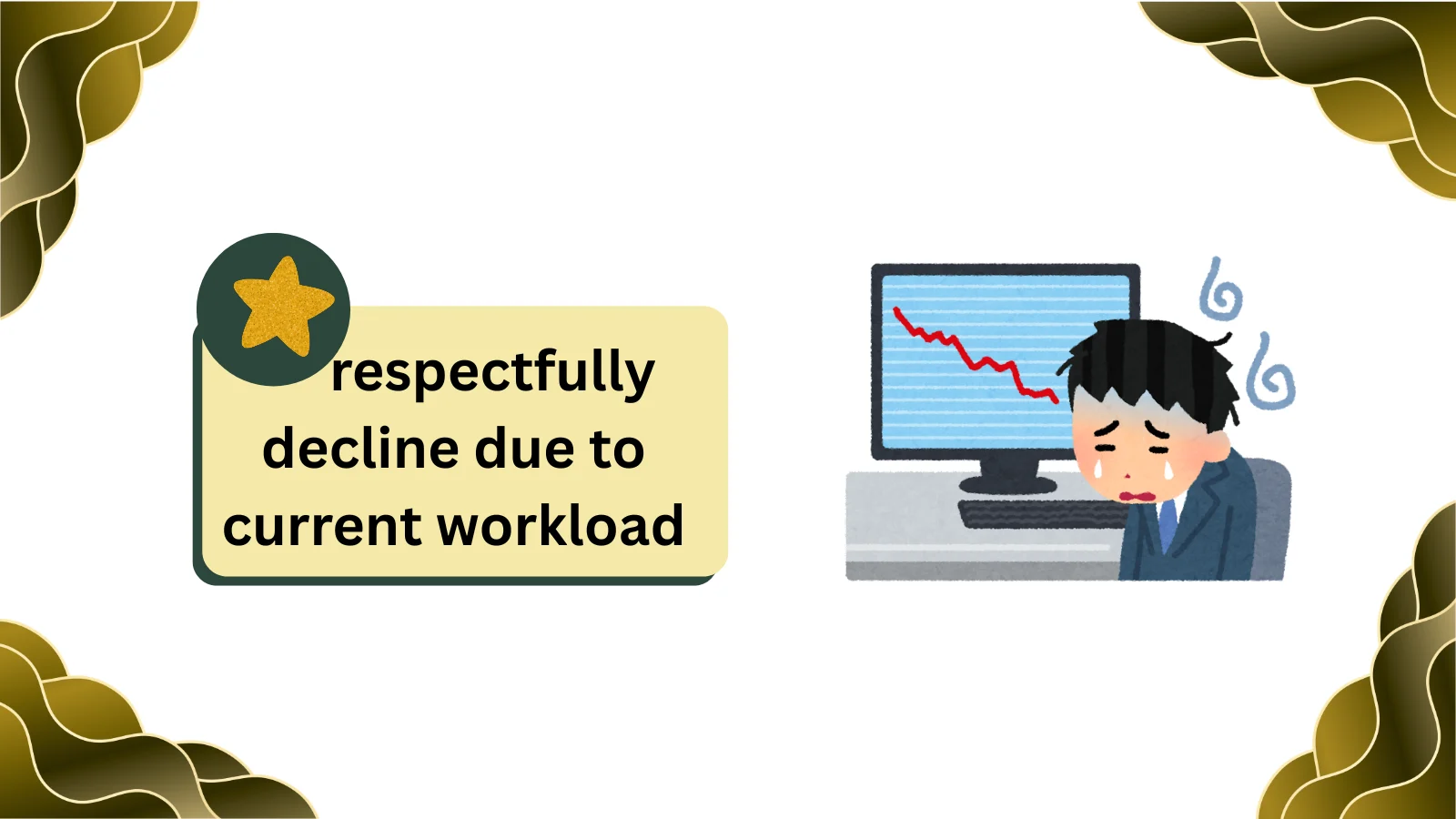 what does respectfully decline mean in text