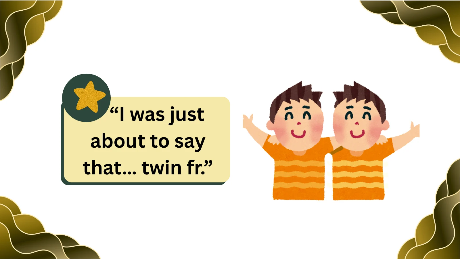 what does twin mean in slang