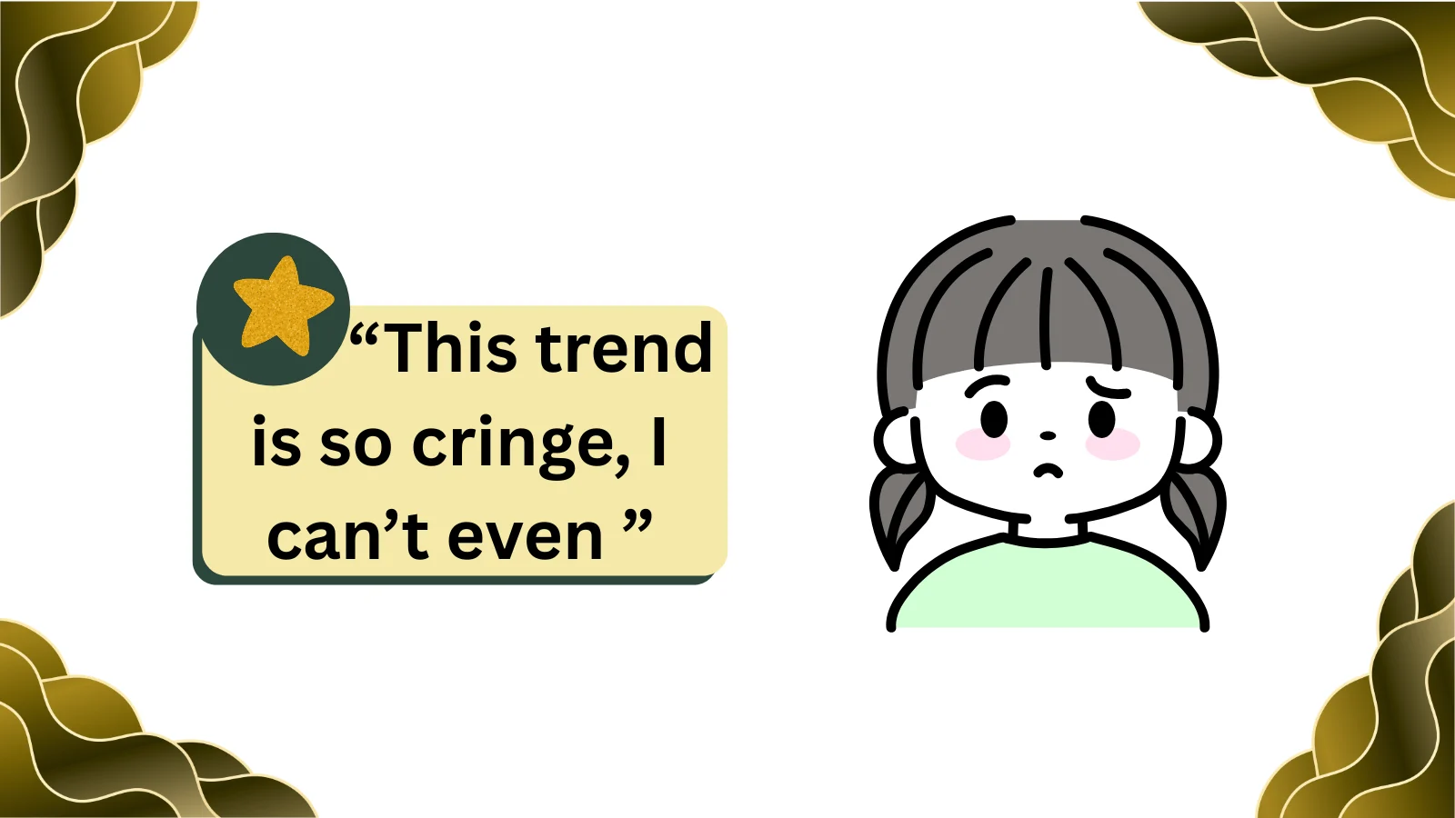 what does cringe mean from a girl