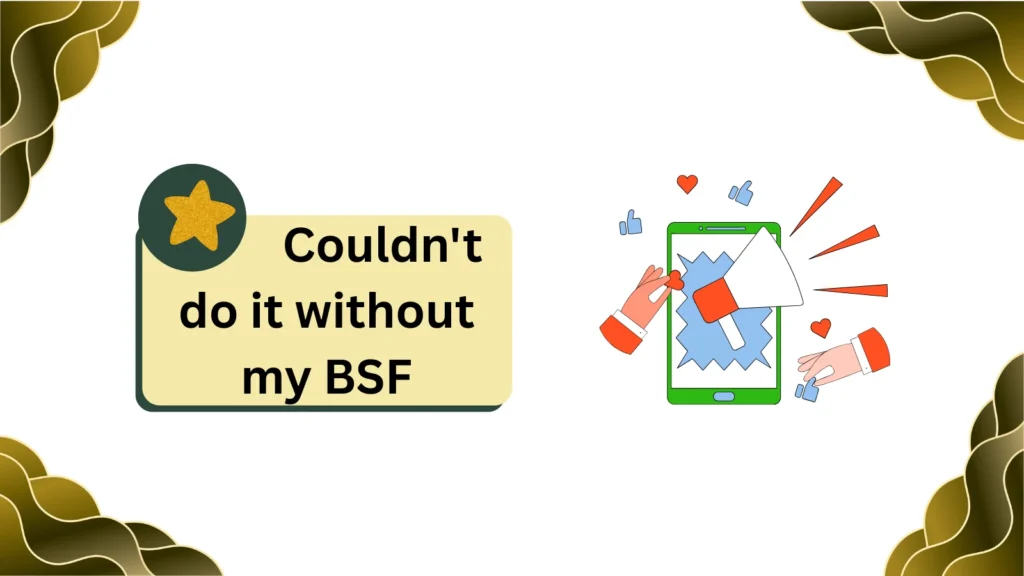 BSF Meaning on Social Media